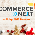 CommerceNext Forrester Holiday Shipping 2021 Research